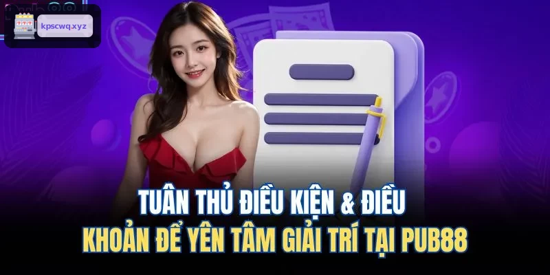 Tuân thủ điều kiện & điều khoản để yên tâm giải trí tại ABC8